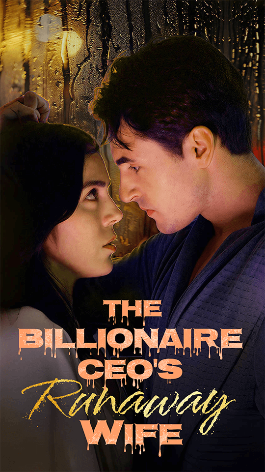 The Billionaire CEO's Runaway Wife